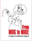 From Mug to Mike