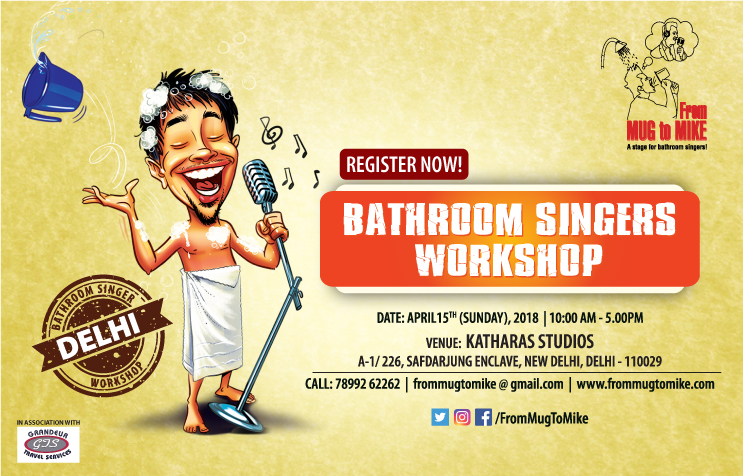 Bathroom Singers Workshop – Delhi