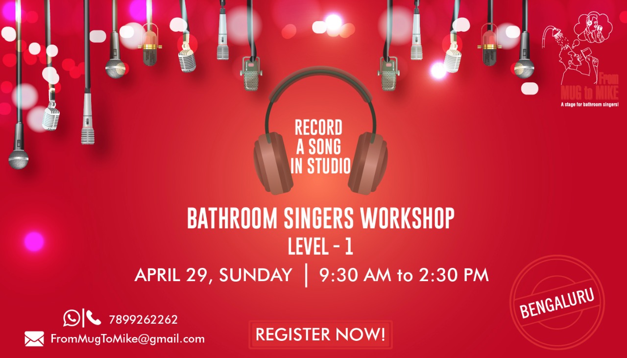 Bathroom Singers Workshop – Bengaluru