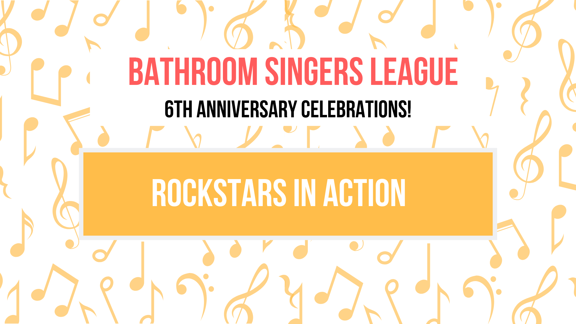 Rockstars in Action – Bathroom Singers League