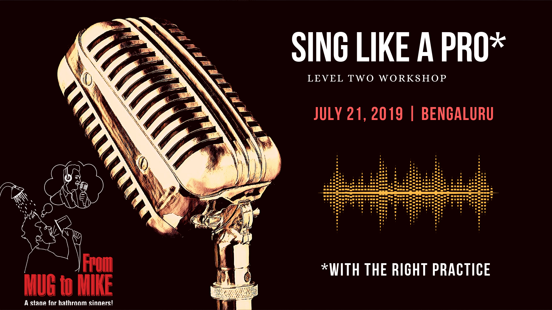 Sing Like a Pro* – Level Two Workshop